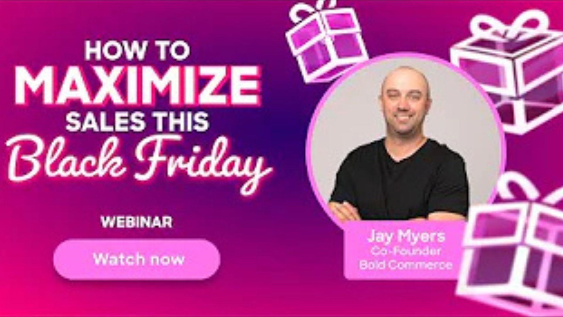 Banner of Bold Commerce's How to maximize sales this Black Friday Webinar