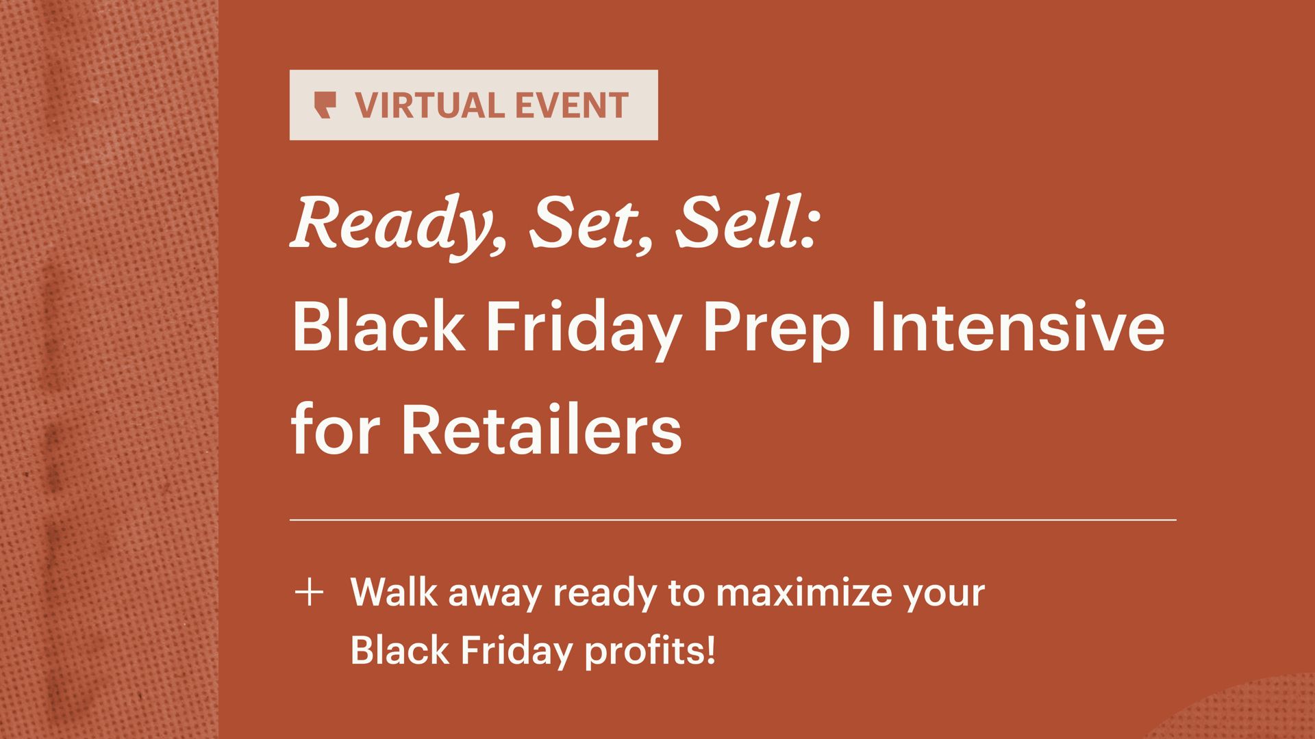 Banner of Podium's Ready, Set, Sell: Black Friday Prep Intensive for Retailers Webinar
