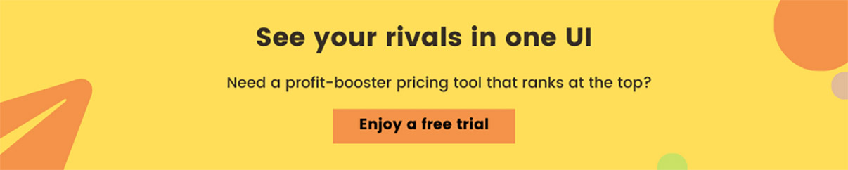 Prisync's banner that says see your rivals in one UI